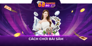 Cách chơi sâm