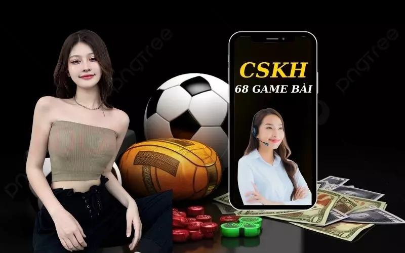 Liên hệ CSKH của 68 game bài khi cần hỗ trợ