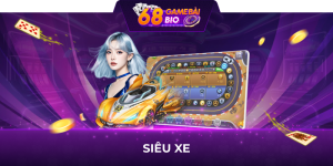 Siêu xe 68 game bài