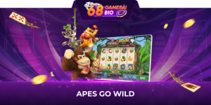 apes go wild 68 game bài