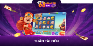 Game thần tài đến 68 game bài