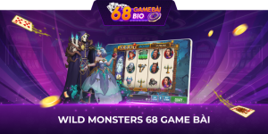 Wild Monsters 68 game bài